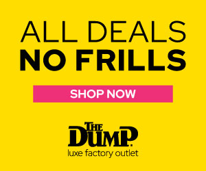 The Dump Luxe Factory Outlet - All Deals No Frills - Shop Now Banner Ad